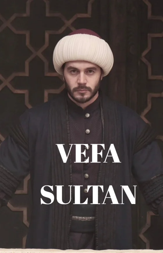 Вефа Султан 1-30, 31 серия турецкий сериал на русском языке бесплатно смотреть онлайн
